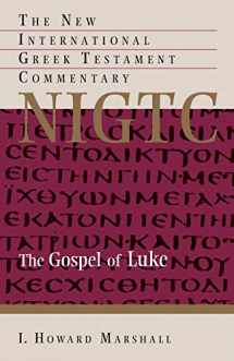 9780802835123-0802835120-The Gospel of Luke (The New International Greek Testament Commentary)
