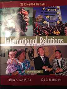 9780205971367-0205971369-International Relations, 2013-2014 Update (10th Edition)