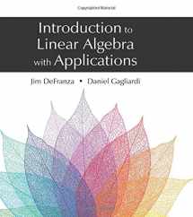 9781478627777-1478627778-Introduction to Linear Algebra with Applications