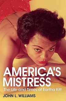 9780857385772-0857385771-America's Mistress: Eartha Kitt, Her Life and Times