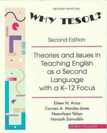 9780757508486-0757508480-Why Tesol? Theories and Issues in Teaching English as a Second Language with a K-12 Focus, 2nd Edition