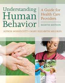 9781435486607-1435486609-Understanding Human Behavior: A Guide for Health Care Providers (Communication and Human Behavior for Health Science)