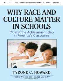 9780807750728-0807750727-Why Race and Culture Matter in Schools: Closing the Achievement Gap in America's Classrooms (Multicultural Education Series)