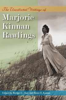 9780813030272-0813030277-The Uncollected Writings of Marjorie Kinnan Rawlings