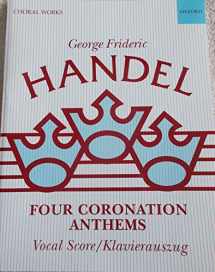 9780193352582-0193352583-Four Coronation Anthems (Classic Choral Works)