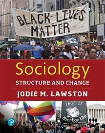 9780133909401-0133909409-Sociology: Structure and Change -- Loose-Leaf Edition