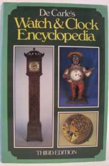 9780719801709-0719801702-De Carle's Watch & Clock Encyclopedia