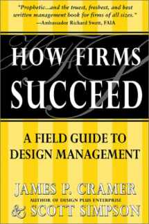 9780967547756-096754775X-How Firms Succeed: A Field Guide to Design Management