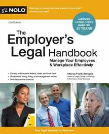 9781413323993-1413323995-Employer's Legal Handbook, The: How to Manage Your Employees & Workplace