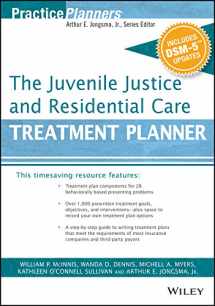 9781119073284-1119073286-The Juvenile Justice and Residential Care Treatment Planner, with DSM 5 Updates (PracticePlanners)