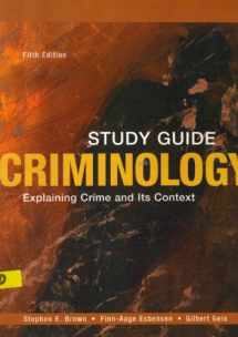 9781593459581-1593459580-Criminology: Explaining Crime and Its Context