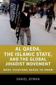9780190217259-0190217251-Al Qaeda, the Islamic State, and the Global Jihadist Movement: What Everyone Needs to Know®