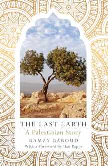 9780745338002-0745338003-The Last Earth: A Palestinian Story