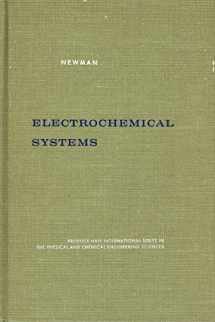 9780132489225-0132489228-Electrochemical systems (Prentice-Hall international series in the physical and chemical engineering sciences)