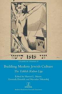 9781839541575-1839541571-Building Modern Jewish Culture: The Yiddish Kultur-Lige (Studies in Yiddish)