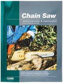 9780872887053-0872887057-Chain Saw Service Manual: 10th Edition