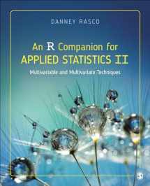 9781071815571-1071815571-An R Companion for Applied Statistics II: Multivariable and Multivariate Techniques