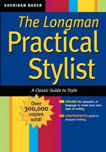 9780321333490-0321333497-The Practical Stylist: The Classic Guide to Style