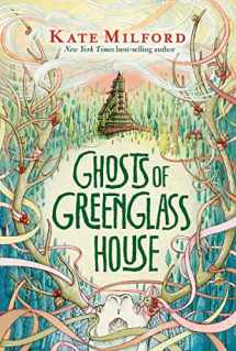 9781328594426-1328594424-Ghosts of Greenglass House: A Greenglass House Story