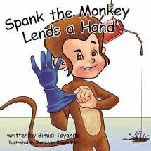 9781946178022-1946178020-Spank the Monkey Lends a Hand