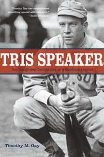 9781599211114-1599211114-Tris Speaker: The Rough-And-Tumble Life Of A Baseball Legend