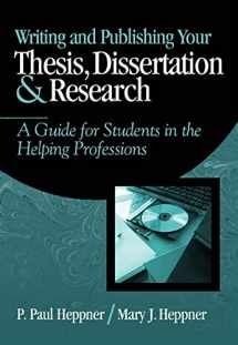 9780534559748-0534559743-Writing and Publishing Your Thesis, Dissertation, and Research: A Guide for Students in the Helping Professions (Research, Statistics, & Program Evaluation)