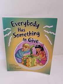 9780819823892-0819823899-Everybody Has Someth to Give (Building Blocks of Tob for Kids)