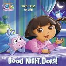 9780449817810-0449817814-Good Night, Dora! (Dora the Explorer) (Pictureback(R))