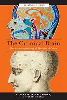 9781479894697-1479894699-The Criminal Brain, Second Edition: Understanding Biological Theories of Crime