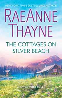 9781335007018-1335007016-The Cottages on Silver Beach: A Clean & Wholesome Romance (Haven Point, 8)