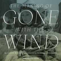 9780292761261-0292761260-The Making of Gone With The Wind