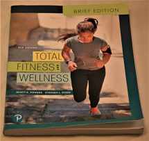 9780135258293-0135258294-Total Fitness and Wellness, Brief Edition