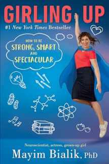 9780399548604-0399548602-Girling Up: How to Be Strong, Smart and Spectacular