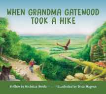 9780821422359-0821422359-When Grandma Gatewood Took a Hike