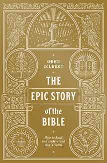 9781433573279-143357327X-The Epic Story of the Bible: How to Read and Understand God's Word