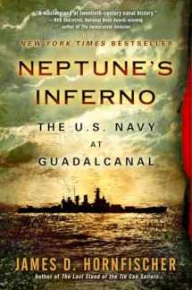 9780553385120-0553385127-Neptune's Inferno: The U.S. Navy at Guadalcanal