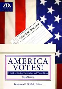 9781614385264-1614385262-America Votes!: A Guide to Modern Election Law and Voting Rights