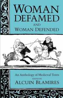 9780198710394-0198710399-Woman Defamed and Woman Defended: An Anthology of Medieval Texts