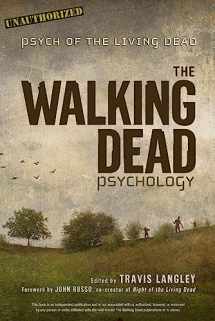 9781454917052-1454917059-The Walking Dead Psychology: Psych of the Living Dead (Volume 1) (Popular Culture Psychology)