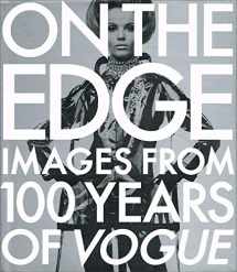 9780679411611-0679411615-On the Edge: Images from 100 Years of VOGUE