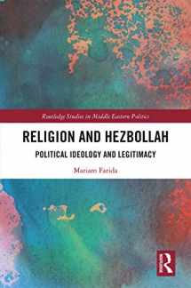 9780367225483-0367225484-Religion and Hezbollah: Political Ideology and Legitimacy (Routledge Studies in Middle Eastern Politics)