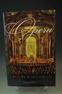 9780195116373-0195116372-Opera: A History in Documents