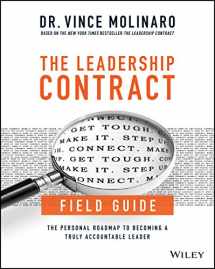 9781119440659-1119440653-The Leadership Contract Field Guide: The Personal Roadmap to Becoming a Truly Accountable Leader