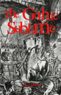 9780791417485-0791417484-The Gothic Sublime (Suny Series on the Sublime)