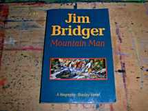 9780803257207-0803257201-Jim Bridger: Mountain Man