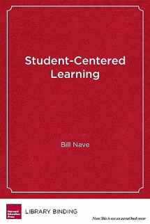 9781612508221-1612508227-Student-Centered Learning: Nine Classrooms in Action