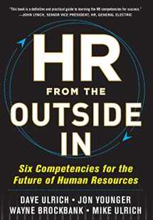 9780071802666-0071802665-HR from the Outside In: Six Competencies for the Future of Human Resources