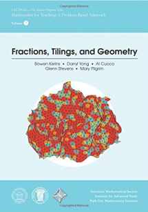 9781470440640-1470440644-Fractions, Tilings, and Geometry (IAS/PCMI Teacher Program) (IAS/PCMI Teacher Program Series: Mathematics for Teaching: A Problem-Based Approach) ... for Teaching: A Problem-Based Approach, 7)