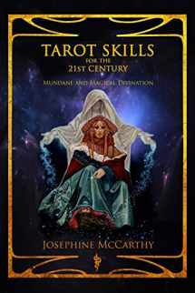 9781911134541-191113454X-Tarot Skills for the 21st Century: Mundane and Magical Divination