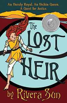 9781948016018-194801601X-The Lost Heir: an Unruly Royal, an Urchin Queen, and a Quest for Justice (Ari Ara Series -)